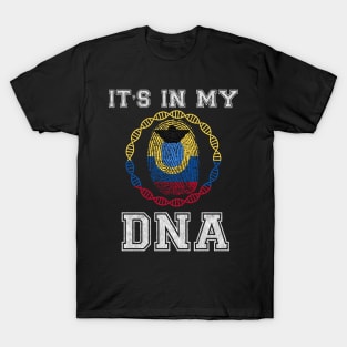 Ecuador  It's In My DNA - Gift for Ecuadorian From Ecuador T-Shirt